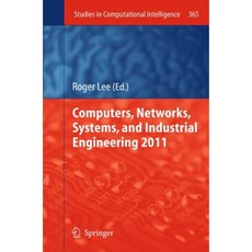 Computers Networks Systems and Industrial Engineering 2011 Hardcover, Springer
