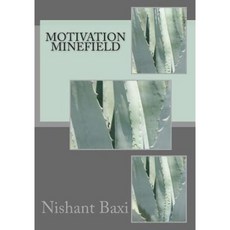 Motivation Minefield Paperback, Createspace Independent Publishing Platform
