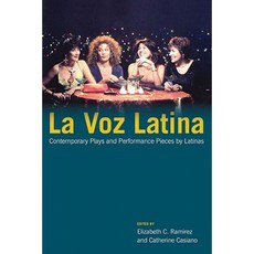 La Voz Latina: Contemporary Plays and Performance Pieces by Latinas Hardcover, University of Illinois Press