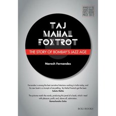 Taj Mahal Foxtrot: The Story of Bombay's Jazz Age Hardcover, Roli Books