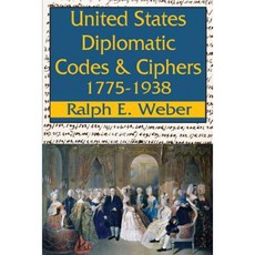 United States Diplomatic Codes and Ciphers 1775-1938 Paperback, Routledge