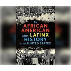 An African American and Latinx History: An African American and Latinx History of the United States MP3 CD, Dreamscape Media