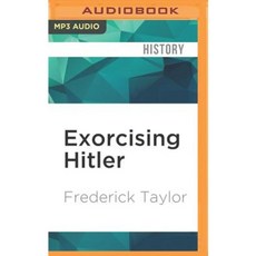 Exorcising Hitler: The Occupation and Denazification of Germany MP3 CD, Audible Studios on Brilliance