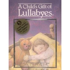 A Child's Gift of Lullabyes [With CD (Audio)] Paperback, Hal Leonard Publishing Corporation