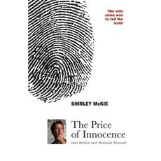 Shirley McKie: The Price of Innocence Paperback, Birlinn Publishers