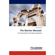 The Warrior Messiah Paperback, LAP Lambert Academic Publishing