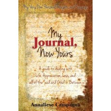 My Journal Now Yours Paperback, Createspace Independent Publishing Platform