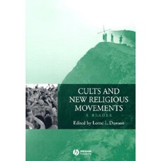Cults and New Religious Movements: A Reader Paperback, Wiley-Blackwell