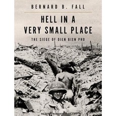 Hell in a Very Small Place: The Siege of Dien Bien Phu MP3 CD, Tantor Audio