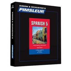 Spanish Level 5 CD: Learn to Speak and Understand Latin American Spanish with Language Programs Compact Disc, Pimsleur