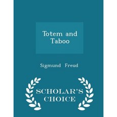 Totem and Taboo - Scholar's Choice Edition Paperback