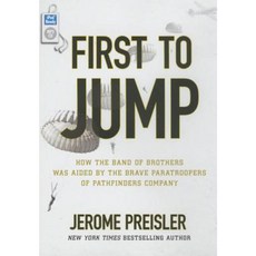 First to Jump: How the Band of Brothers Was Aided by the Brave Paratroopers of Pathfinders Company MP3 CD, Tantor Audio