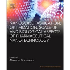 奈米級製造優化放大和藥物奈米技術的生物學方面平裝本, 威廉·安德魯