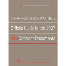 The American Institute of Architects Official Guide to the 2007 AIA Contract Documents [With CDROM] 精裝版, Wiley