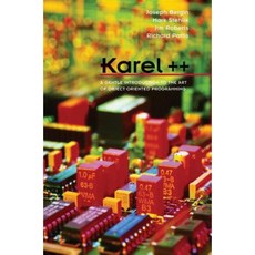 Karel++: A Gentle Introduction to the Art of Object-Oriented Programming 平裝版, Wiley