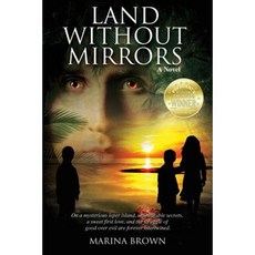Land Without Mirrors Paperback, Southern Yellow Pine (Syp) Publishing LLC