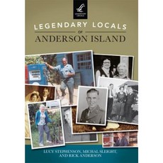 Legendary Locals of Anderson Island Paperback