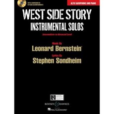 West Side Story Instrumental Solos: Arranged for Alto Saxophone and Piano with a CD of Piano Accompaniments Hardcover, Boosey & Hawkes Inc