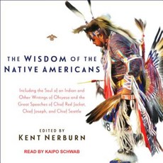 The Wisdom of the Native Americans MP3 CD, Tantor Audio