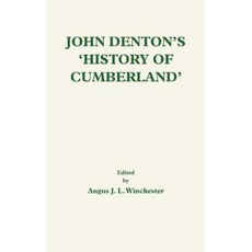 John Denton's History of Cumberland Hardcover, Surtees Society