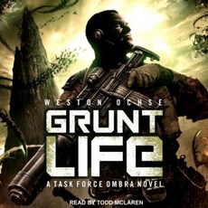 Grunt Life: A Task Force Ombra Novel Compact Disc, Tantor Audio