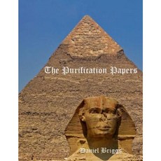 The Purification Papers: The Evolution of God and Man Paperback, Mandala Books, LLC