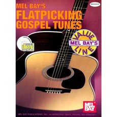 Flatpicking Gospel Tunes [With CD] Paperback, Mel Bay Publications