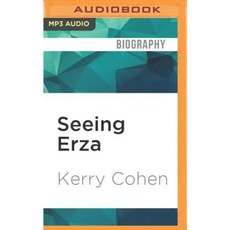 Seeing Erza: A Mother's Story of Autism Unconditional Love and the Meaning of Normal MP3 CD, Audible Studios on Brilliance