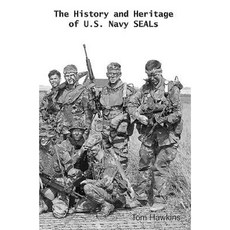 The History and Heritage of U.S. Navy Seals Paperback, Pritzker Military Museum and Library