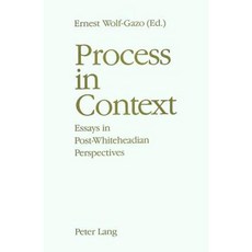 語境中的過程：後懷特海觀點的論文平裝本, Peter Lang GmbH，國際出版商 Der W