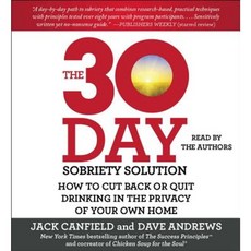 The 30-Day Sobriety Solution: How to Cut Back or Quit Drinking in the Privacy of Your Own Home Compact Disc, Simon & Schuster Audio