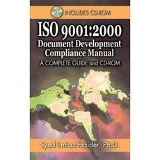 ISO 9001: 2000 Document Development Compliance Manual: A Complete Guide and CD-ROM [With CDROM] Hardcover, CRC Press