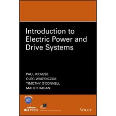 Introduction to Electric Power and Drive Systems 精裝版, Wiley-IEEE Press