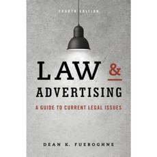 Law & Advertising: A Guide to Current Legal Issues Hardcover, Rowman & Littlefield Publishers