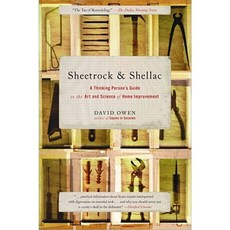 Sheetrock & Shellac: A Thinking Person's Guide to the Art and Science of Home Improvement Paperback, Simon & Schuster