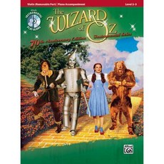 The Wizard of Oz Instrumental Solos: Violin (Removable Part)/Piano Accompaniment: Level 2-3 [With CD (Audio)] Paperback, Alfred Music
