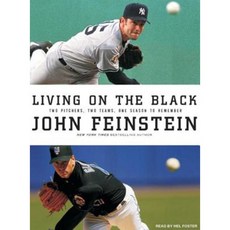 Living on the Black: Two Pitchers Two Teams One Season to Remember MP3 CD, Tantor Audio