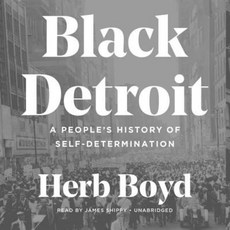 Black Detroit: A People's History of Self-Determination MP3 CD, HarperAudio