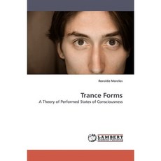 Trance Forms Paperback, LAP Lambert Academic Publishing