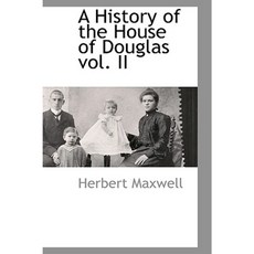 A History of the House of Douglas Vol. II Hardcover, BCR (Bibliographical Center for Research)
