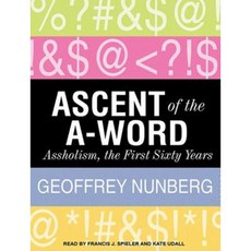 Ascent of the A-Word: Assholism the First Sixty Years Compact Disc, Tantor Audio
