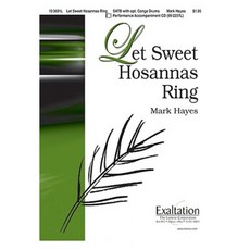 Let Sweet Hosannas Ring Paperback, Exaltation Publications