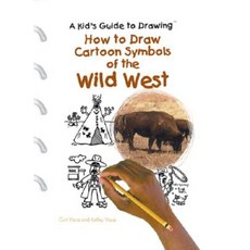 How to Draw Cartoon Symbols of the Wild West Paperback, PowerKids Press