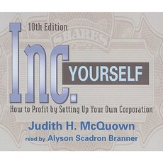 Inc. Yourself: How to Profit by Setting Up Your Own Corporation Compact Disc, Listen & Live Audio