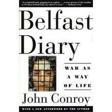 Belfast Diary: War as a Way of Life Paperback, Beacon Press
