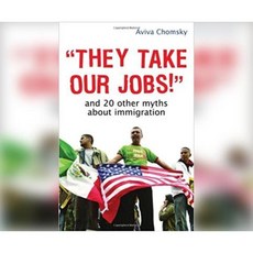 They Take Our Jobs!: And 20 Other Myths about Immigration Expanded Edition Compact Disc, Dreamscape Media