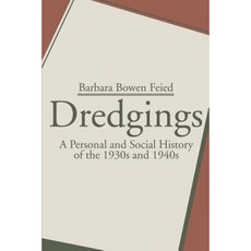 《疏浚：1930 年代和 1940 年代的個人和社會史》平裝本, 作家展示出版社
