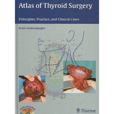 Atlas of Thyroid Surgery: Principles Practice and Clinical Cases [With DVD] Hardcover, Thieme Medical Publishers