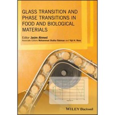 Glass Transition and Phase Transitions in Food and Biological Materials Hardcover, Wiley-Blackwell