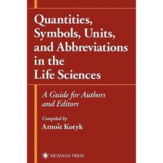 生命科學中的數量、符號、單位和縮寫：作者和編輯指南平裝本, 人文出版社